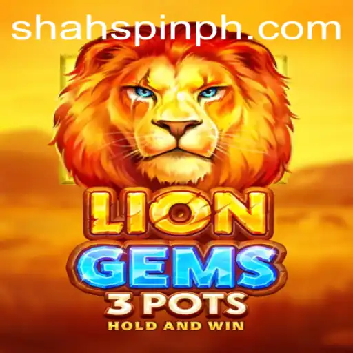 Exploring the Enchanting World of LionGems3pots with ShahSpin
